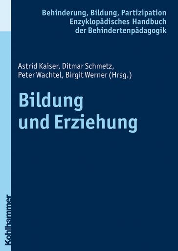 Bildung und Erziehung - Georg Feuser - Iris Beck - Peter Wachtel - Wolfgang Jantzen
