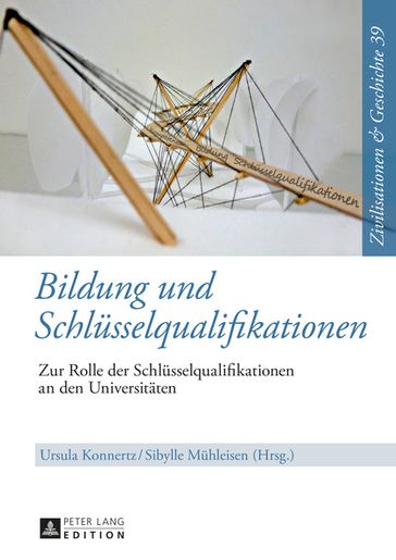 Bildung und Schluesselqualifikationen - Ina Ulrike Paul - Ursula Konnertz - Sibylle Muhleisen