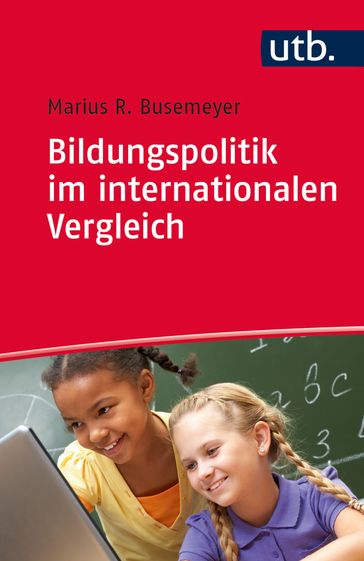 Bildungspolitik im internationalen Vergleich - Marius Busemeyer