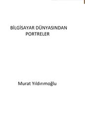 Bilgisayar Dünyasndan Portreler