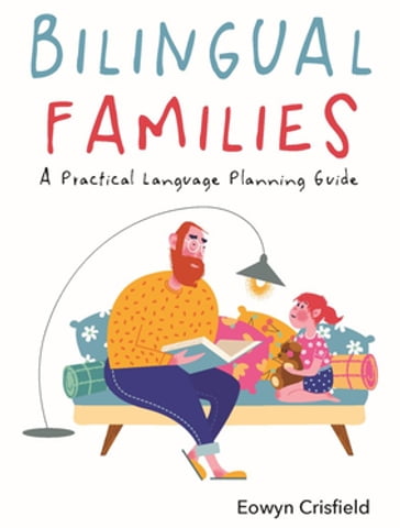 Bilingual Families - Eowyn Crisfield