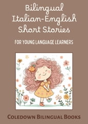 Bilingual Italian-English Short Stories for Young Language Learners