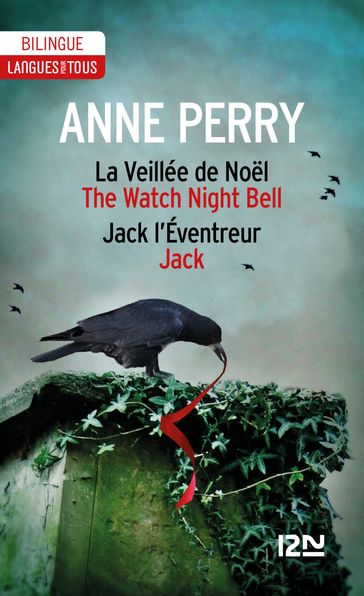 Bilingue français-anglais : La Veillée de Noël et Jack L'éventreur / The Watch Night Bell and Jack - Anne Perry