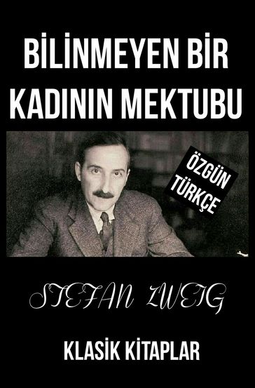 Bilinmeyen Bir Kadnn Mektubu - Stefan Zweig