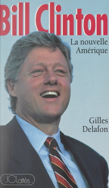 Bill Clinton - Gilles Delafon