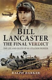 Bill Lancaster: The Final Verdict