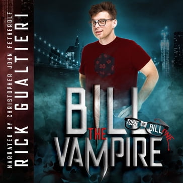 Bill The Vampire - Rick Gualtieri