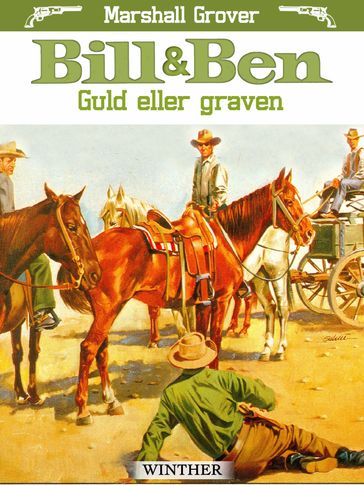 Bill og Ben - Guld eller graven - Marshall Grover