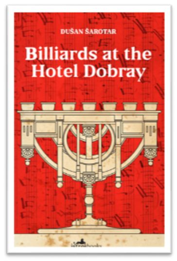 Billiards at the Hotel Dobray - Dušan Šarotar
