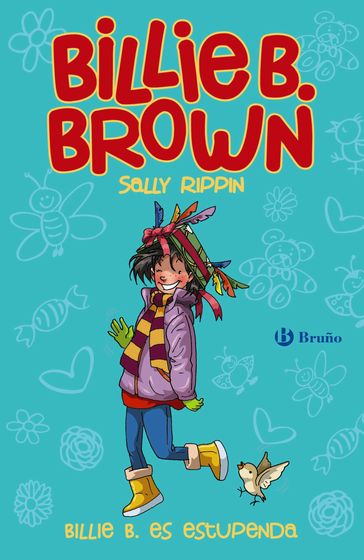 Billie B. Brown, 12. Billie B. es estupenda - Sally Rippin