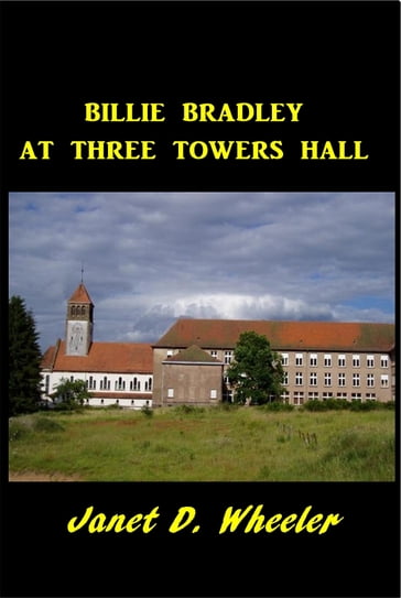 Billie Bradley at Three Towers Hall - Janet D. Wheeler