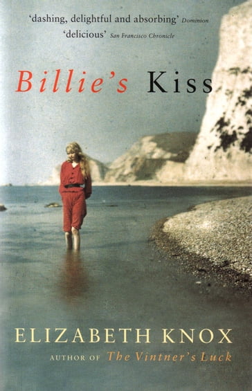 Billie's Kiss - Elizabeth Knox