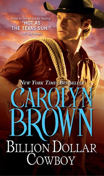 Billion Dollar Cowboy - Carolyn Brown