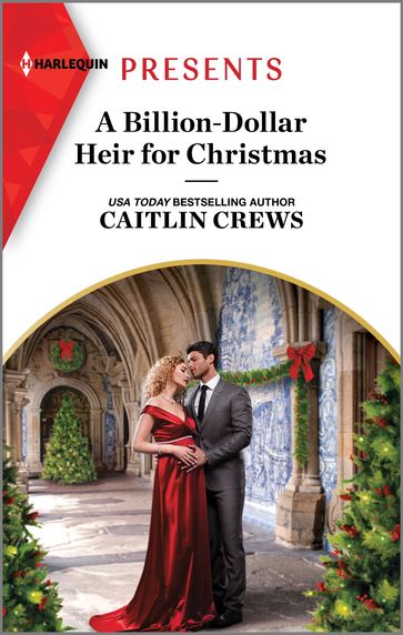 A Billion-Dollar Heir for Christmas - Caitlin Crews