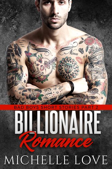 Billionaire Romance - Michelle Love