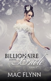 Billionaire Seeking Bride #2