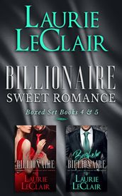 Billionaire Sweet Romance Boxed Set (Books 4 - 5)