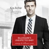 Billionaire s Unexpected Baby, The