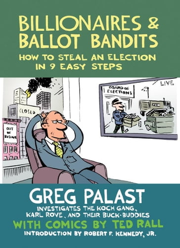 Billionaires & Ballot Bandits - Greg Palast