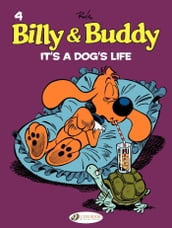 Billy & Buddy - Volume 4 - It s a Dog s Life