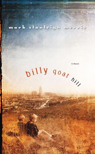 Billy Goat Hill - Mark Stanleigh Morris