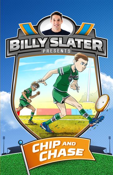 Billy Slater 4: Chip and Chase - Billy Slater - Patrick Loughlin
