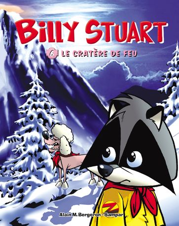 Billy Stuart - Tome 6 - Le cratère de feu - Alain M. Bergeron - Sampar