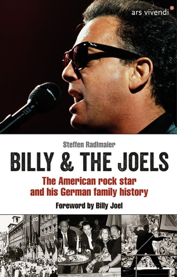 Billy and The Joels - The American rock star and his German family story (eBook) - Billy Joel - Steffen Radlmaier