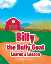 Billy the Bully Goat Learns a Lesson