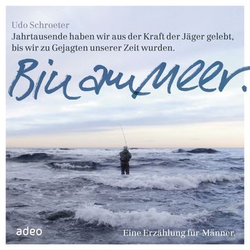 Bin am Meer - Udo Schroter