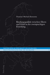 Bindungsqualitaet zwischen Eltern und Kind in der zweisprachigen Erziehung