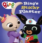 Bing s Sticky Plaster (Bing)