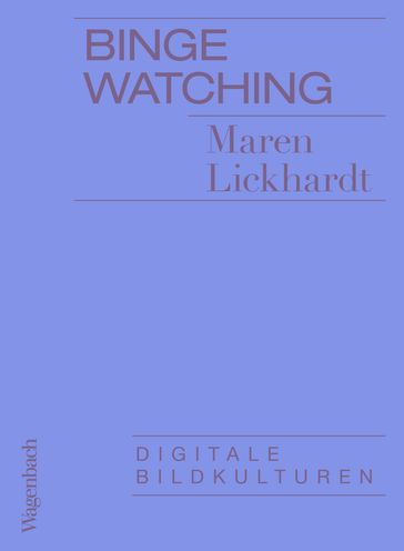 Binge Watching - Maren Lickhardt