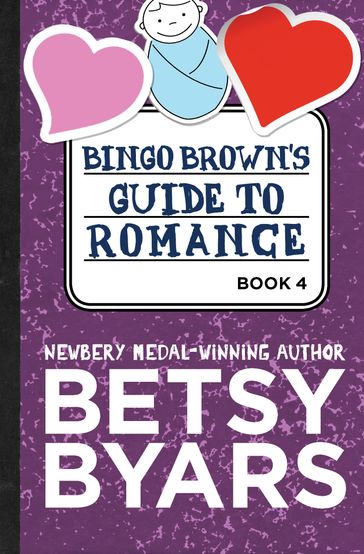 Bingo Brown's Guide to Romance - Betsy Byars