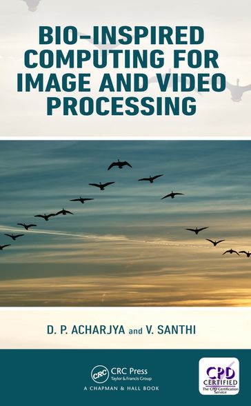 Bio-Inspired Computing for Image and Video Processing