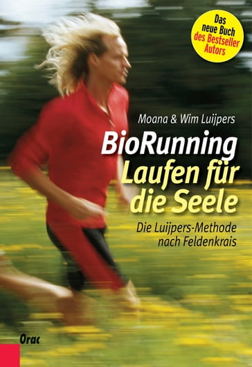 BioRunning: Laufen für die Seele - Moana Luijpers-Rochel - Wim Luijpers