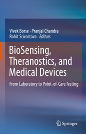 BioSensing, Theranostics, and Medical Devices