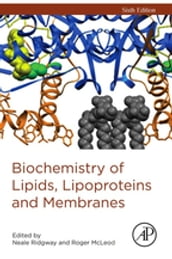 Biochemistry of Lipids, Lipoproteins and Membranes