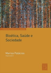 Bioética, Saúde e Sociedade