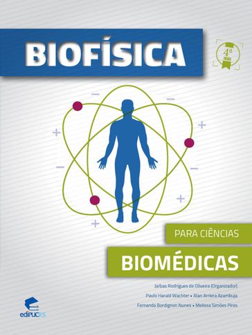 Biofísica para ciências biomédicas  4ª edição - Jarbas Rodrigues de Oliveira