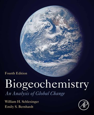 Biogeochemistry - W.H. Schlesinger - Emily S. Bernhardt