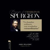 Biografía de Charles H. Spurgeon