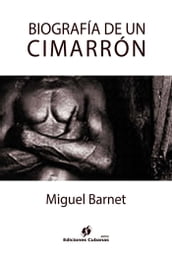 Biografía de un Cimarrón