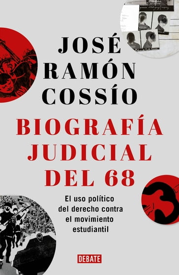 Biografía judicial del 68 - José Ramón Cossío