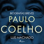 Biografías breves - Paulo Coelho