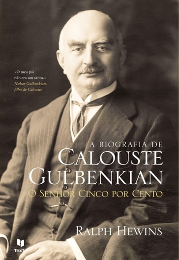 A Biografia de Calouste Gulbenkian - Ralph Hewins