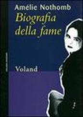 Biografia della fame