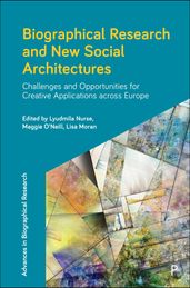 Biographical Research and New Social Architectures