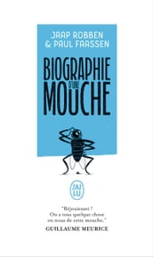 Biographie d une mouche