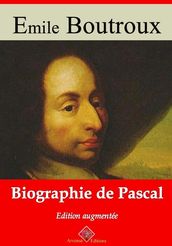 Biographie de Pascal  suivi d annexes